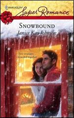 Snowbound (Harlequin Superromance)