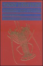 Spiny Lobsters: Fisheries and Culture Ed 2