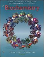 Study Guide with Student Solutions Manual and Problems Book for Garrett/Grisham's Biochemistry, 5th Ed 5