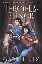 Terciel & Elinor (Old Kingdom)