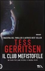 Tess Gerritsen - Il Club Mefistofele [Italian]