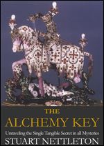 The Alchemy Key: The Mystical Provenance of the Philosophers Stone