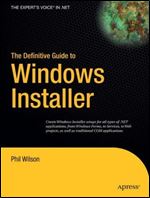 The Definitive Guide to Windows Installer
