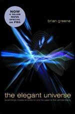 The Elegant Universe: Superstrings, Hidden Dimensions, and the Quest for the Ultimate Theory Ed 2