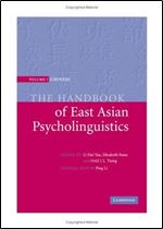 The Handbook of East Asian Psycholinguistics: Volume 1, Chinese