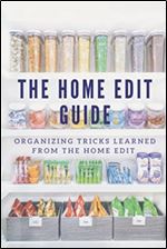 The Home Edit Guide: Organizing Tricks Learned from The Home Edit