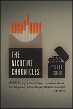 The Nicotine Chronicles (Akashic Drug Chronicles)