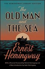 The Old Man and the Sea (Hemingway Library Edition)