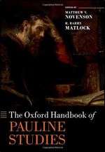 The Oxford Handbook of Pauline Studies