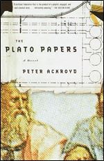 The Plato Papers: A Novel