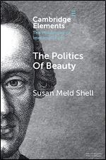 The Politics Of Beauty (Elements in the Philosophy of Immanuel Kant)