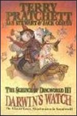 The Science of Discworld III: Darwin's Watch (Discworld