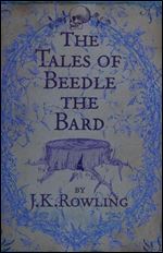 The Tales of Beedle the Bard (U.K. 1st printing)