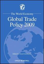 The World Economy: Global Trade Policy 2009 (World Economy Special Issues)