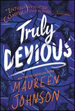 Truly Devious: A Mystery.