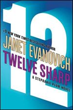 Twelve Sharp (A Stephanie Plum Novel) (Stephanie Plum Novels