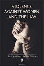 Violence Against Women and the Law (International Studies Intensives)