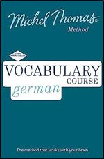 Vocabulary German (Learn German with the Michel Thomas Method)