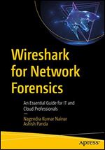 Wireshark for Network Forensics: An Essential Guide for IT and Cloud Professionals