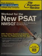 Workout for the New PSAT/NMSQT: 275+ Practice Questions & Answers to Help You Prepare for the New Test (College Test Preparation)