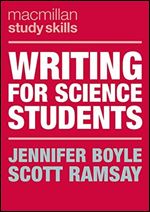 Writing for Science Students (Bloomsbury Study Skills, 39)