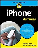iPhone For Dummies, 13th Edition Ed 13