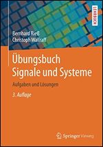 bungsbuch Signale und Systeme: Aufgaben und Lsungen [German]