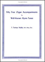 Free Organ Accompaniments to 50 Hymns [Kindle Edition]