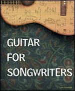 Guitar for Songwriters
