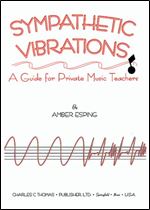 Sympathetic Vibrations: A Guide for Private Music Teachers