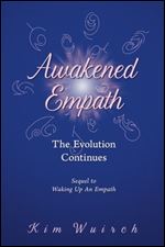 Awakened Empath: The Evolution Continues