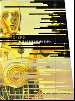 C-3PO: Tales Of The Golden Droid