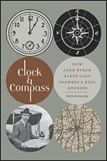 Clock and Compass: How John Byron Plato Gave Farmers a Real Address
