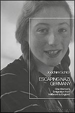 Escaping Nazi Germany: One Woman's Emigration from Heilbronn to England