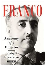 Franco: Anatomy of a Dictator