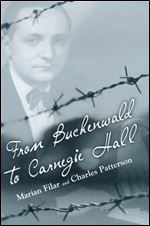 From Buchenwald to Carnegie Hall