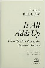 It all Adds Up: From the Dim Past to the Uncertain Future (Penguin Great Books of the 20th Century)