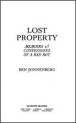 Lost Property: Memoirs and Confessions of a Bad Boy