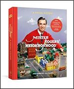 Mister Rogers' Neighborhood: A Visual History