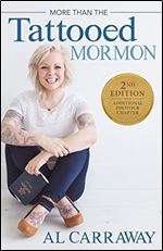 More Than the Tattooed Mormon 2nd Edition