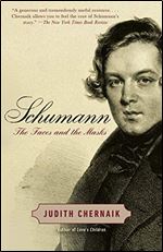 Schumann: The Faces and the Masks.