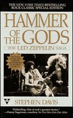 Steven Davis - Hammer of the Gods: The Led Zeppelin Saga