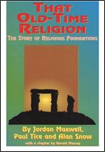 That Old-Time Religion: The Story of Religious Foundations