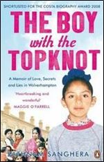 The Boy with the Topknot: A Memoir of Love, Secrets and Lies in Wolverhampton