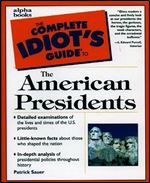 The Complete Idiot's Guide to the American Presidents