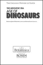The Mesozoic Era: Age of Dinosaurs