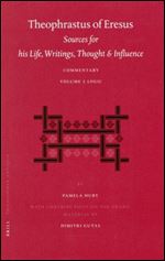 Theophrastus of Eresus: Sources for his Life, Writings, Thought and Influence. Commentary Volume 2: Logic