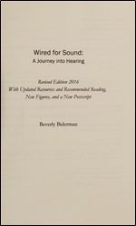 Wired For Sound: A Journey Into Hearing (2016 Edition: Revised and Updated with a New Postscript) Ed 2