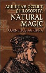 Agrippa's Occult Philosophy: Natural Magic (Dover Books on the Occult)