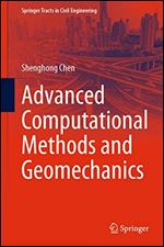 Advanced Computational Methods and Geomechanics (Springer Tracts in Civil Engineering)